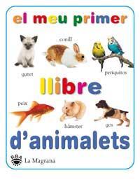MEU PRIMER LLIBRE D'ANIMALETS, EL | 9788427293106 | Llibreria Online de Tremp