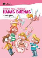CURSO JOVENES HADAS BUENAS | 9788424621605 | PRADAS, NURIA | Llibreria Online de Tremp