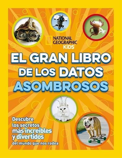 EL GRAN LIBRO DE LOS DATOS ASOMBROSOS | 9788482988207 | VARIOS AUTORES, | Llibreria Online de Tremp