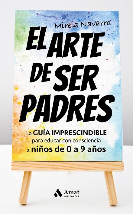 EL ARTE DE SER PADRES | 9788419870049 | NAVARRO VERA, MIREIA