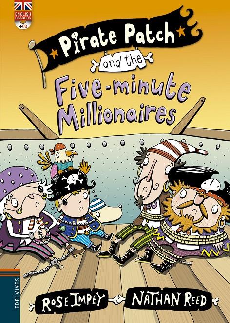 PIRATE PATCH AND THE FIVE-MINUTE MILLIONAIRES | 9788426398437 | ROSE IMPEY | Llibreria Online de Tremp
