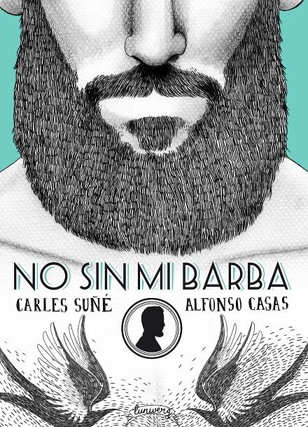 NO SIN MI BARBA | 9788416177554 | CARLES SUÑÉ/ALFONSO CASAS | Llibreria Online de Tremp