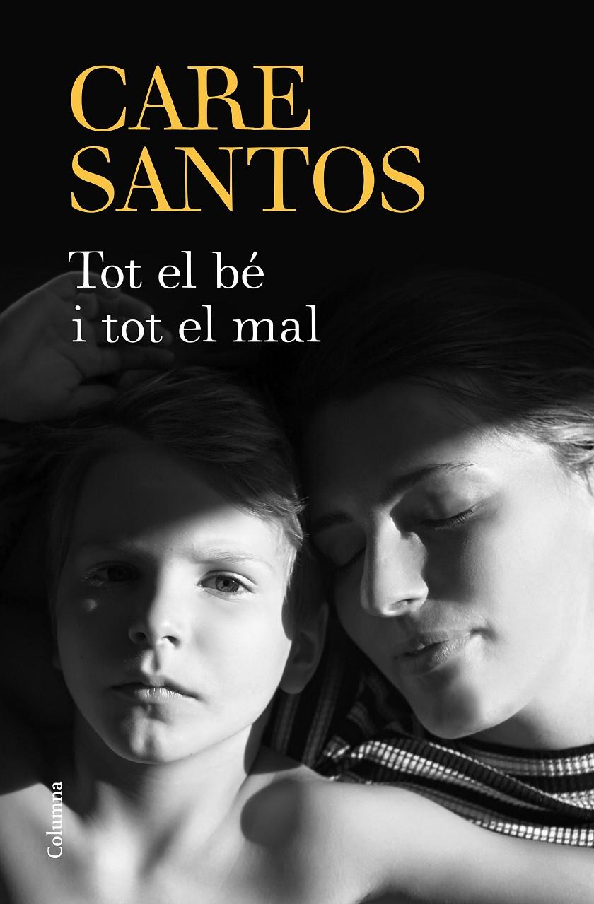 TOT EL BÉ I TOT EL MAL | 9788466424400 | SANTOS, CARE | Llibreria Online de Tremp