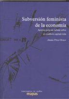 SUVERSION FEMINISTA DE LA ECONOMIA	 | 9788496453487 | PEREZ OROZCO, AMAIA | Llibreria Online de Tremp