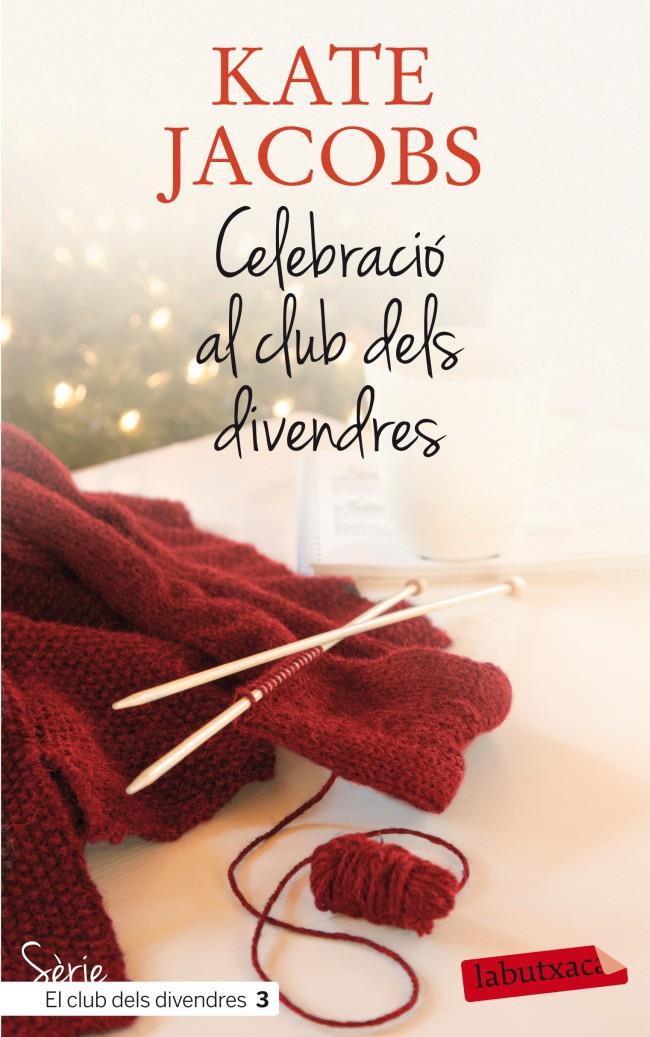 CELEBRACIÓ AL CLUB DELS DIVENDRES | 9788499305615 | JACOBS, KATE