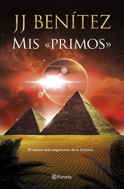 MIS «PRIMOS» | 9788408246978 | BENÍTEZ, J. J. | Llibreria Online de Tremp