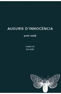 AUGURIS D'INNOCÈNCIA | 9788494970276 | PATTI SMITH | Llibreria Online de Tremp