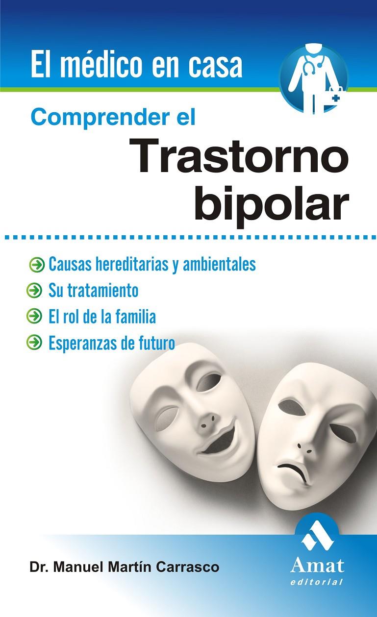 COMPRENDER EL TRASTORNO BIPOLAR | 9788497357265 | MARTIN CARRASCO, MANUEL | Llibreria Online de Tremp