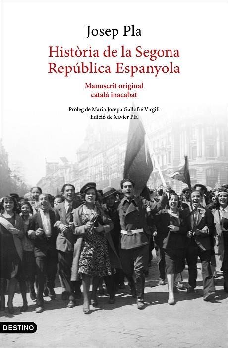 HISTÒRIA DE LA SEGONA REPÚBLICA ESPANYOLA (1929-ABRIL 1933) | 9788497103015 | PLA, JOSEP | Llibreria Online de Tremp