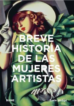 BREVE HISTORIA DE LAS MUJERES ARTISTAS | 9788418075797 | HODGE, SUSIE | Llibreria Online de Tremp