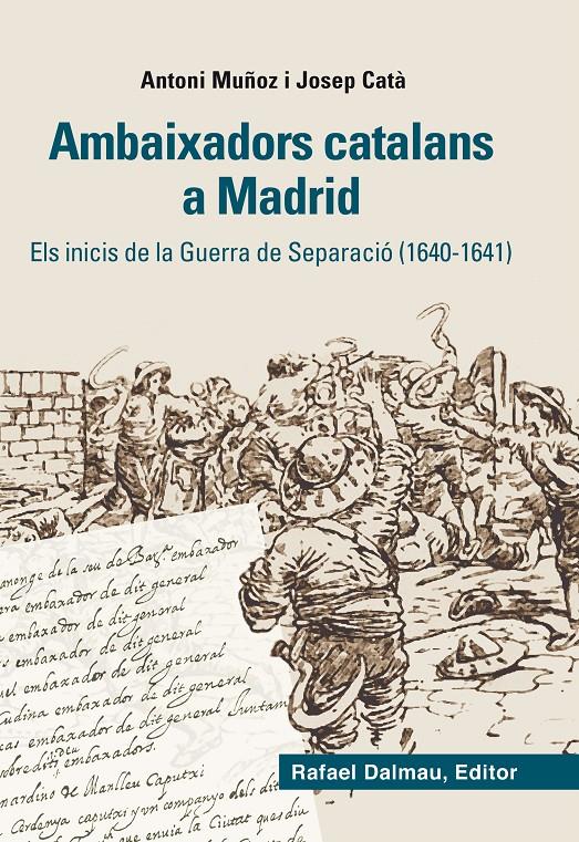 AMBAIXADORS CATALANS A MADRID | 9788423208012 | MUÑOZ, A. - CATÀ, JOSEP | Llibreria Online de Tremp