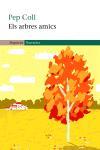 ARBRES AMICS, ELS | 9788497870481 | COLL, PEP | Llibreria Online de Tremp