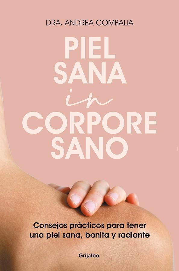 PIEL SANA IN CORPORE SANO | 9788425360343 | COMBALIA, DRA. ANDREA | Llibreria Online de Tremp