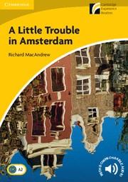 LITTLE TROUBLE IN AMSTERDAM, A | 9788483235195 | MACANDREW, RICHARD