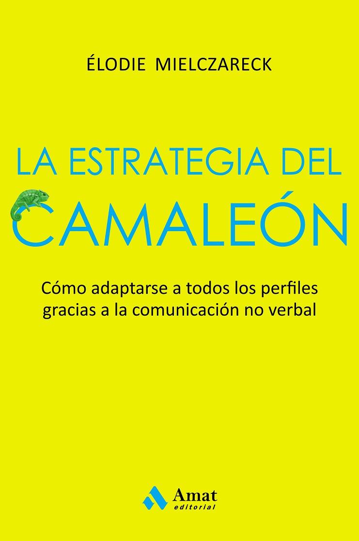 LA ESTRATEGIA DEL CAMALEÓN | 9788497355087 | MIELCZARECK, ELODIE | Llibreria Online de Tremp