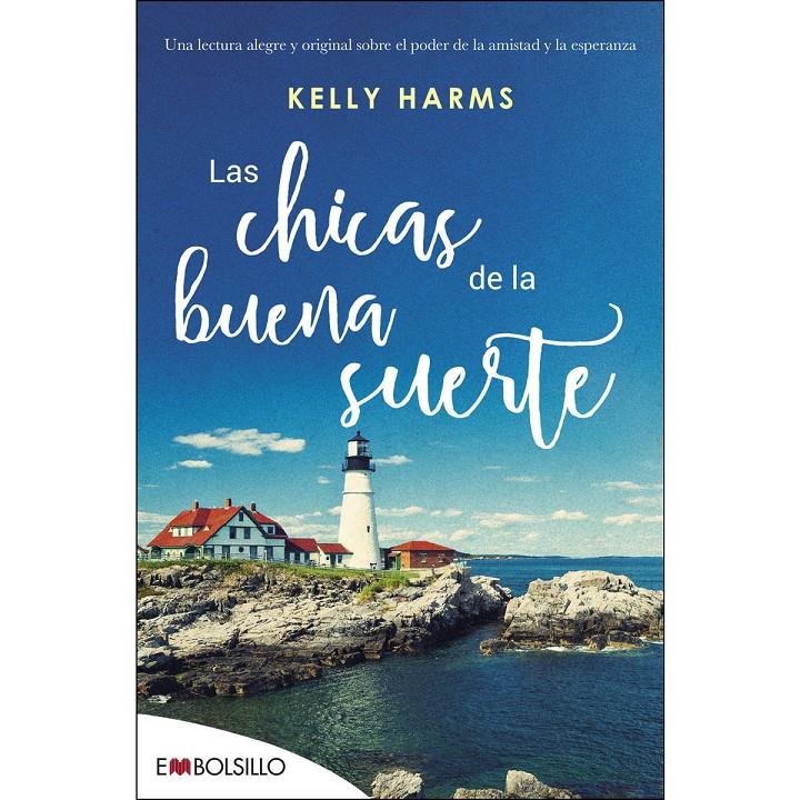 LAS CHICAS DE LA BUENA SUERTE | 9788416087594 | KELLY HARMS | Llibreria Online de Tremp