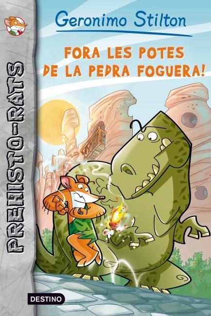 FORA LES POTES DE LA PEDRA FOGUERA! PREHISTO-RATS. | 9788499328508 | GERONIMO STILTON | Llibreria Online de Tremp