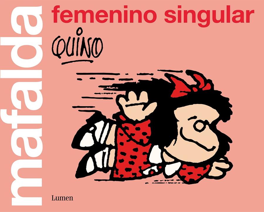 MAFALDA: FEMENINO SINGULAR | 9788426405852 | QUINO, | Llibreria Online de Tremp