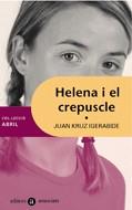 HELENA I EL CREPUSCLE | 9788424605421 | KRUZ IGERABIDE, JUAN | Llibreria Online de Tremp