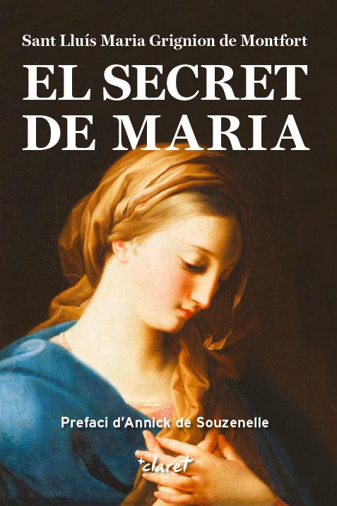 EL  SECRET DE MARIA | 9788491360292 | SANT LLUIS MARIA GRIGNION DE MONTFORT