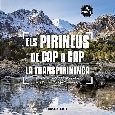 ELS PIRINEUS DE CAP A CAP. LA TRANSPIRINENCA | 9788413562827 | VILADOT SANTALÓ, MARTA | Llibreria Online de Tremp
