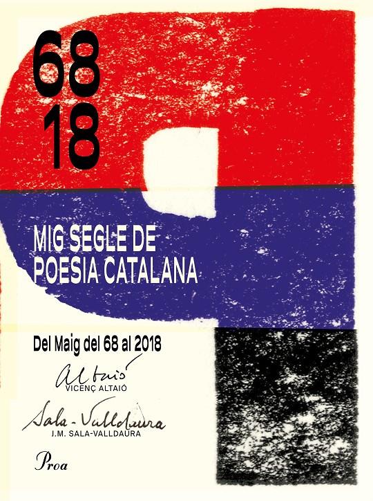 MIG SEGLE DE POESIA CATALANA | 9788475887142 | ALTAIÓ MORRAL, VICENÇ/SALA-VALLDAURA, JOSEP M. | Llibreria Online de Tremp