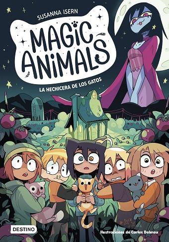 MAGIC ANIMALS 5. LA HECHICERA DE LOS GATOS | 9788408280408 | ISERN, SUSANNA | Llibreria Online de Tremp