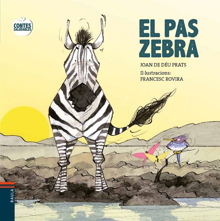EL PAS ZEBRA | 9788447932603 | PRATS I PIJOAN, JOAN DE DÉU | Llibreria Online de Tremp