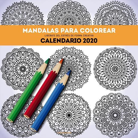CALENDARIO MANDALAS PARA COLOREAR 2020 | 9788448026134 | AA. VV. | Llibreria Online de Tremp