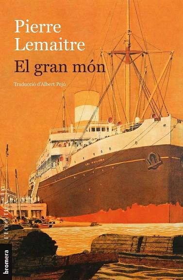 EL GRAN MÓN | 9788413584171 | LEMAITRE, PIERRE | Llibreria Online de Tremp