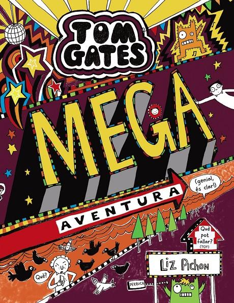 TOM GATES: MEGA AVENTURA (GENIAL, ÉS CLAR!) | 9788499069364 | PICHON, LIZ | Llibreria Online de Tremp