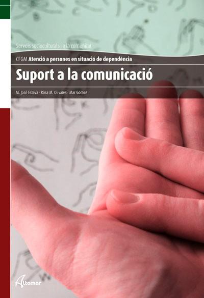 SUPORT A LA COMUNICACIO | 9788415309352 | VV AA | Llibreria Online de Tremp