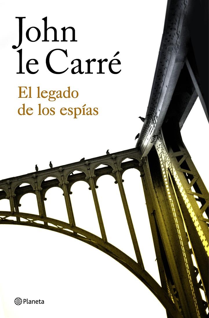 EL LEGADO DE LOS ESPÍAS | 9788408180647 | LE CARRÉ, JOHN | Llibreria Online de Tremp