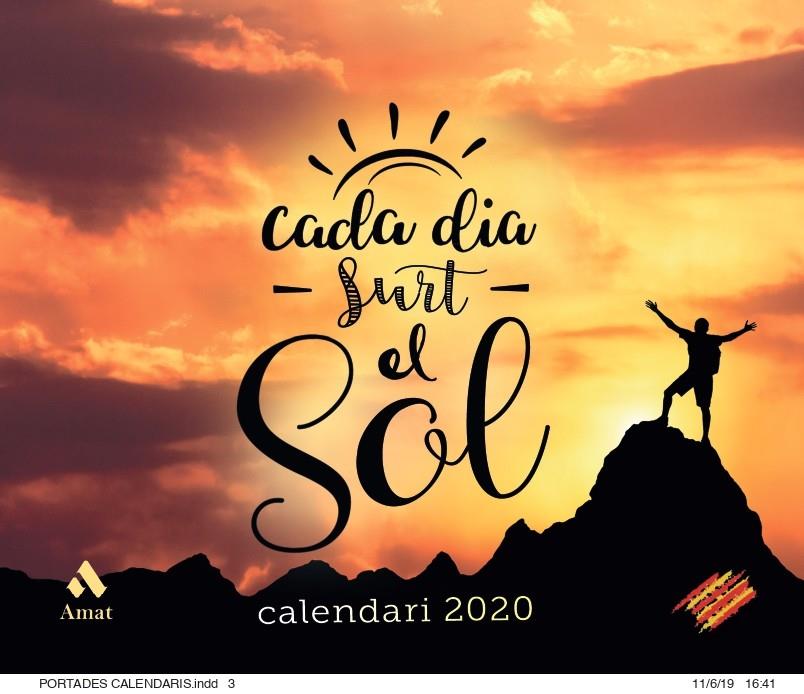 CALENDARI CADA DIA SURT EL SOL 2020 | 9788497354905 | AMAT EDITORIAL | Llibreria Online de Tremp