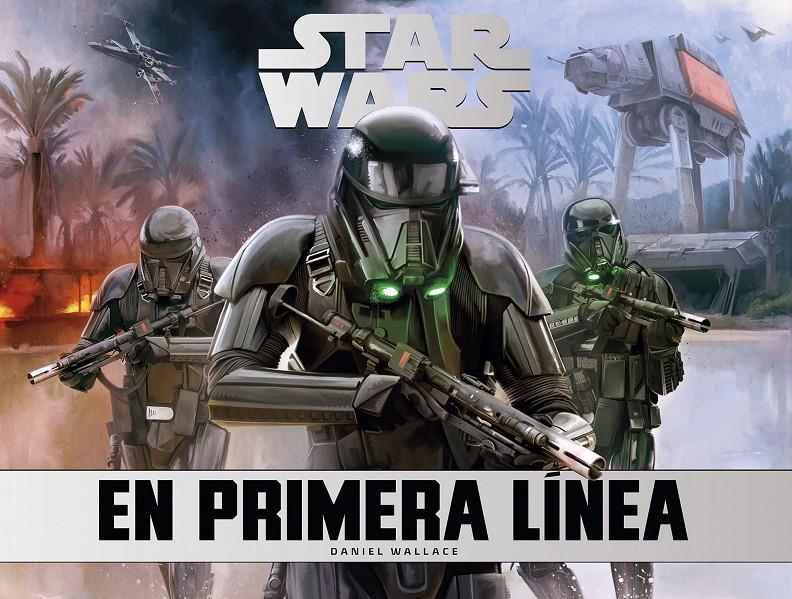 STAR WARS: EN PRIMERA LÍNEA | 9788445004685 | WALLACE, DANIEL | Llibreria Online de Tremp