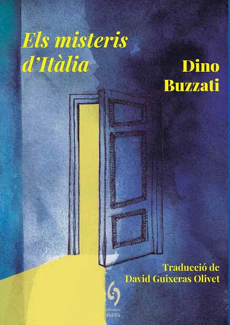 ELS MISTERIS D'ITÀLIA | 9788412574760 | BUZZATI, DINO | Llibreria Online de Tremp