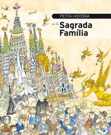 PETITA HISTÒRIA DE LA SAGRADA FAMÍLIA | 9788499790022 | FAULÍ I OLLER, JORDI | Llibreria Online de Tremp