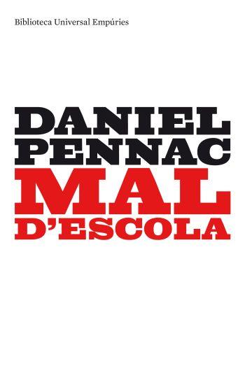 MAL D'ESCOLA | 9788497873253 | PENNAC, DANIEL | Llibreria Online de Tremp