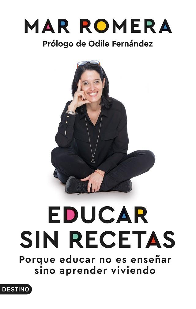 EDUCAR SIN RECETAS | 9788423360147 | ROMERA, MAR | Llibreria Online de Tremp