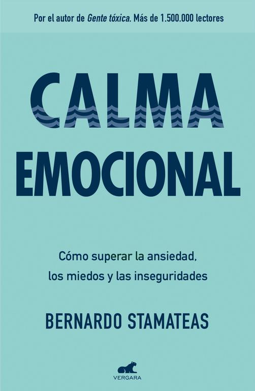 CALMA EMOCIONAL | 9788416076178 | BERNARDO STAMATEAS | Llibreria Online de Tremp