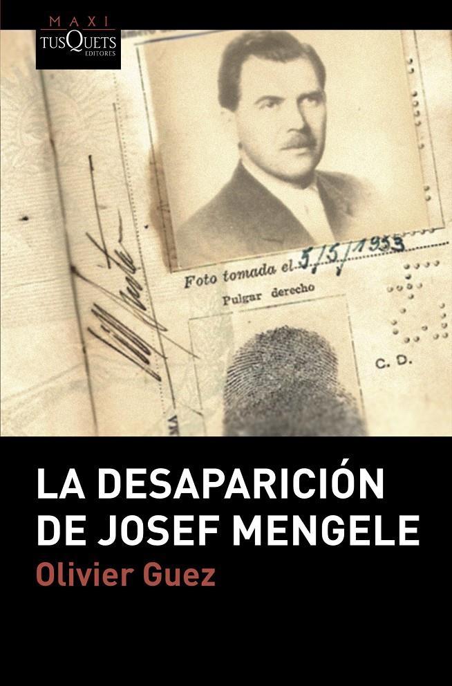 LA DESAPARICIÓN DE JOSEF MENGELE | 9788490667392 | GUEZ, OLIVIER | Llibreria Online de Tremp