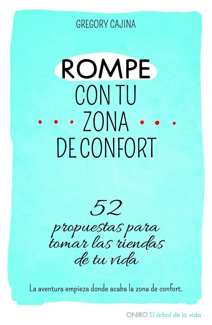 ROMPE CON TU ZONA DE CONFORT | 9788497546577 | CAJINA, GREGORY  | Llibreria Online de Tremp