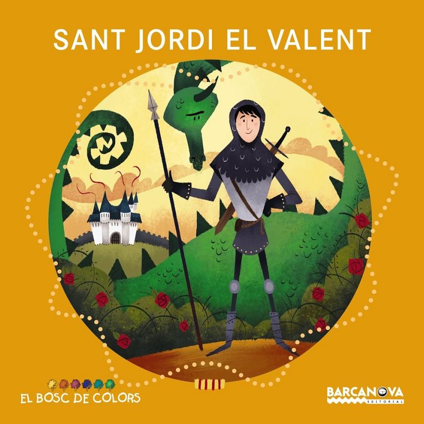 SANT JORDI EL VALENT | 9788448938802 | BALDÓ, ESTEL/GIL, ROSA/SOLIVA, MARIA | Llibreria Online de Tremp