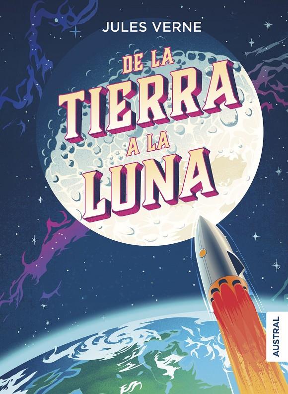 DE LA TIERRA A LA LUNA | 9788408215103 | VERNE, JULIO | Llibreria Online de Tremp