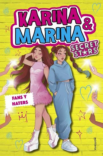FANS Y HATERS (KARINA & MARINA SECRET STARS 2) | 9788418483486 | KARINA & MARINA | Llibreria Online de Tremp