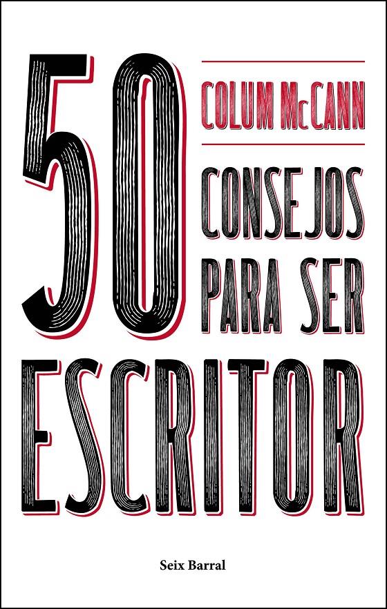 50 CONSEJOS PARA SER ESCRITOR | 9788432233753 | MCCANN, COLUM | Llibreria Online de Tremp
