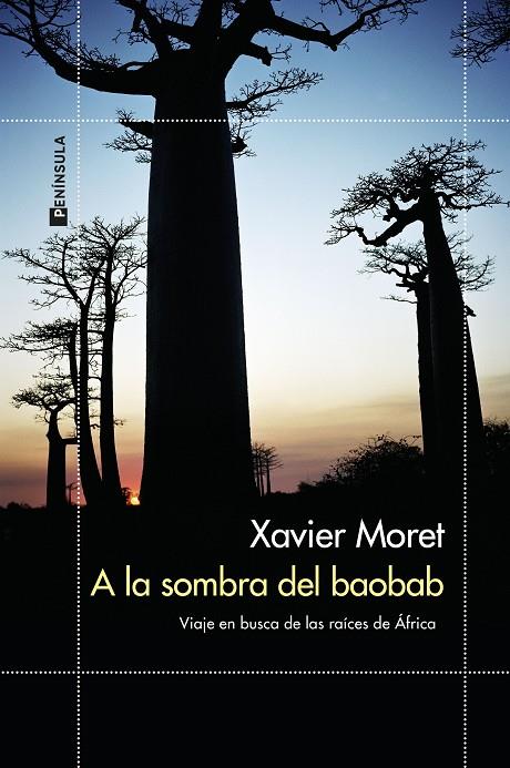 A LA SOMBRA DEL BAOBAB | 9788499429229 | MORET, XAVIER | Llibreria Online de Tremp