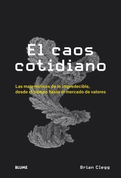 EL CAOS COTIDIANO | 9788418725449 | CLEGG, BRIAN | Llibreria Online de Tremp