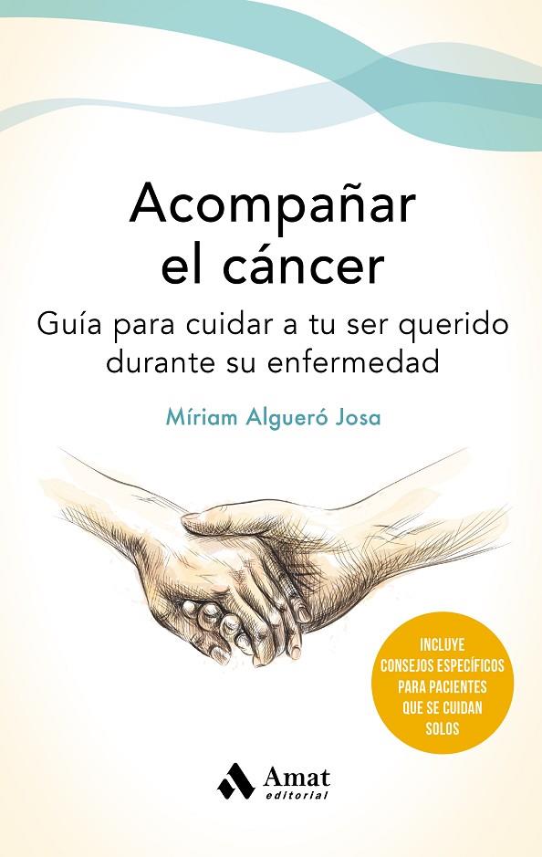 ACOMPAÑAR EL CANCER | 9788497355162 | ALGUERÓ JOSA, MÍRIAM | Llibreria Online de Tremp