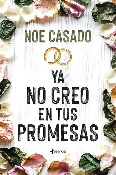 YA NO CREO EN TUS PROMESAS | 9788408269137 | CASADO, NOE | Llibreria Online de Tremp
